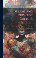 Dreams And Primitive Culture