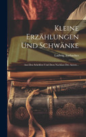 Kleine Erzählungen Und Schwänke