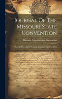 Journal Of The Missouri State Convention