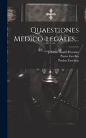 Quaestiones Medico-legales...