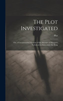 The Plot Investigated