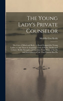 The Young Lady's Private Counselor