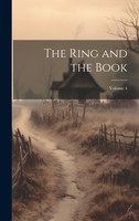 The Ring and the Book; Volume 4