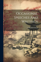 Occasional Speeches And Writings