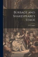 Burbage and Shakespeare's Stage