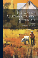 History of Allegan County, Michigan