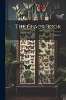 The Clack Book; Volume 2