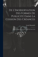 De L'Inobservation Des Formes De Publicité Dans La Cession Des Créances
