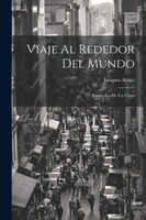 Viaje Al Rededor Del Mundo