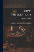 Trois Dissertations