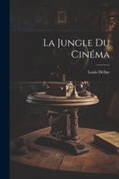 La Jungle Du Cinéma