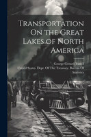 Transportation On the Great Lakes of North America