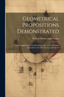 Geometrical Propositions Demonstrated