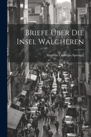 Briefe über die Insel Walcheren