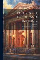 Lectures On Credit and Banking