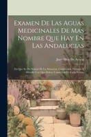 Examen De Las Aguas Medicinales De Mas Nombre Que Hay En Las Andalucias
