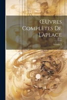 Œuvres Complètes De Laplace; Volume 1