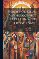 Hermes-Odyseus, Mythologishce Erklärung der Odyseussage