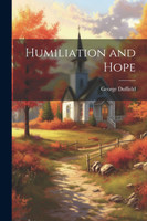 Humiliation and Hope