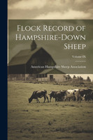 Flock Record of Hampshire-Down Sheep; Volume IX