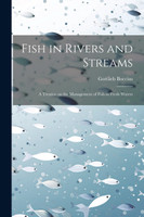 Fish in Rivers and Streams