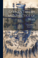 German Theory and Practice of War