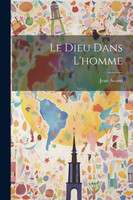 Le Dieu Dans L'homme
