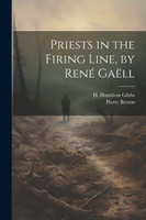 Priests in the Firing Line, by René Gaëll