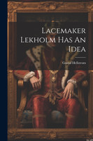Lacemaker Lekholm Has An Idea