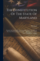 The Constitution Of The State Of Maryland