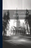 The Life Of Mohammed