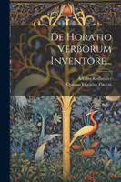 De Horatio Verborum Inventore...