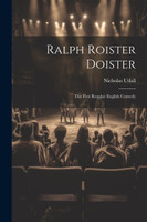 Ralph Roister Doister