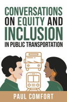 Conversations on Equity and Inclusion in Public Transportation