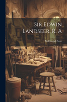 Sir Edwin Landseer, R. A