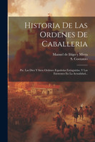 Historia De Las Ordenes De Caballeria