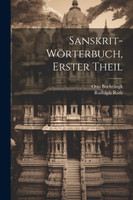 Sanskrit-Wörterbuch, Erster Theil