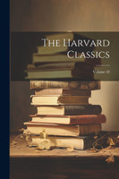 The Harvard Classics; Volume 42