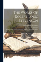 The Works Of Robert Louis Stevenson