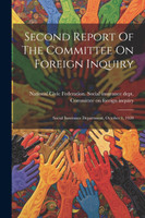 Second Report Of The Committee On Foreign Inquiry