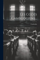 Les Codes Cambodgiens...