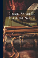 Stukjes Voor De Prysdeelingen...