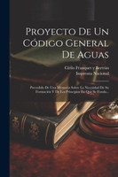 Proyecto De Un Código General De Aguas