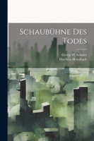Schaubühne des Todes