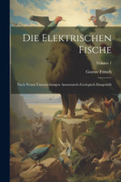 Die elektrischen Fische