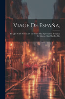 Viage De España,