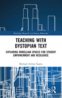 Teaching with Dystopian Text