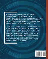 WEB DEVELOPMENT UNLEASHED A Practical Guide for Beginners