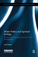 Water Politics and Spiritual Ecology