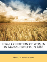 Legal Condition of Women in Massachusetts in 1886
